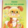 Dieren die in het bos wonen