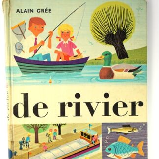 De rivier - Alain Grée