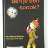 Ben je een spook?