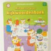Mijn eerste groot kijkwoordenboek