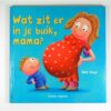 Wat zit er in je buik, mama?