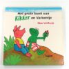 Het grote boek van Kikker en Varkentje